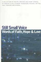 Still Small Voice Words of Faith, Hope and Love cover image