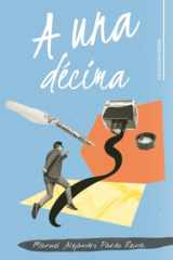 A una décima (Spanish Edition) cover image