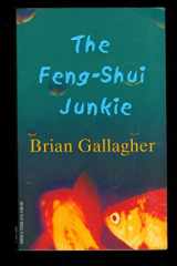 The Feng-Shui Junkie. cover image