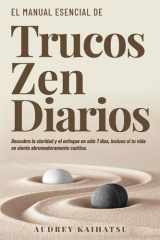 Trucos Zen Diarios - Trucos Zen Diarios: Descubre La Claridad Y El Enfoque En Solo 7 Días, Incluso Si Tu Vida Se Siente Abrumadoramente Caótica cover image