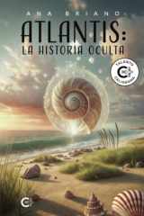 Atlantis: la historia oculta (Spanish Edition) cover image