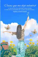 Cosas que me dejé adentro - Poemas sobre lo que no dije pero sentí profundamente cover image