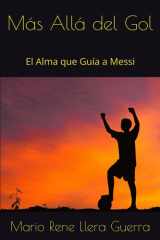 Más Allá del Gol - El Alma que Guía a Messi cover image
