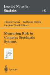 Measuring Risk in Complex Stochastic Systems (Lecture Notes in Statistics, 147) cover image