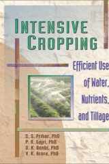 Intensive Cropping Efficient Use of Water, Nutrients, and Tillage cover image