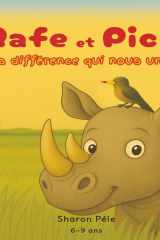 Rafe et Pico: La différence qui nous unit (Une histoire d’amitié, de diversité et d’acceptation — lorsque la symbiose entre deux êtres différents ... puissante pour les humains) (French Edition) cover image
