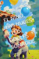 El Niño, Las Nubes Y Los Dobles Soñados. cover image