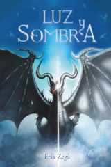 Luz y Sombra (Spanish Edition) cover image