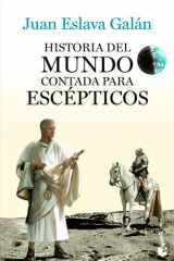 Historia Del Mundo Contada para Escépticos / a History of the World for Skeptics cover image