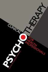 Clinical Psychotherapy for Health Professionals cover image