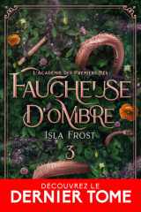 Faucheuse d'ombre: L'Académie des Premiers Nés, T3 cover image