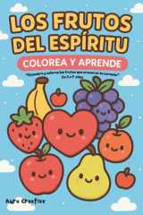 Frutos del Espíritu: Libro cristiano para colorear | Actividades sobre amor, fe y valores bíblicos (Spanish Edition) cover image