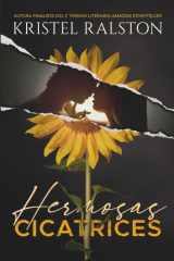 Hermosas cicatrices: (Volumen independiente). (Spanish Edition) cover image