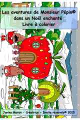 Les aventures de Monsieur Pépin: Livre pour colorier (French Edition) cover image