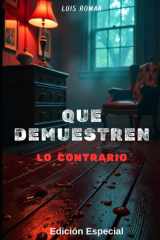 Que demuestren lo contrario cover image