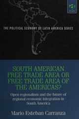 South American Free Trade Area or Free Trade Area of (The Political Economy of Latin America) cover image