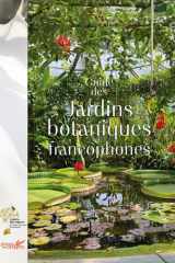 Guide des jardins botaniques francophones cover image