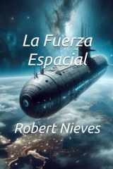 La Fuerza Espacial cover image