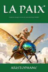 LA PAIX: Traduction du grec et mise en scène de Pascal THIERCY cover image