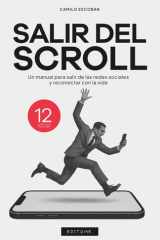 Salir del Scroll - Un manual para salir de las redes sociales y reconectar con la vida cover image