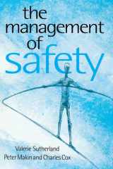 The Management of Safety: The Behavioural Approach to Changing Organizations cover image