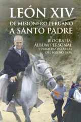 León XIV de misionero peruano a Santo Padre: Biografía, álbum personal y Primeras Palabras del nuevo Papa cover image