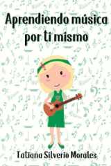 Aprendiendo Música Por Ti Mismo (Spanish Edition) cover image