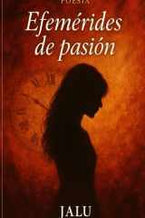 Efemérides de Pasión (Spanish Edition) cover image