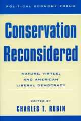 Conservation Reconsidered Nature, Virtue, and American Liberal Democracy cover image