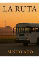 LA RUTA (Spanish Edition) cover image