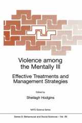 Violence among the Mentally III Effective Treatments and Management Strategies cover image