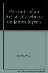 Portraits of an Artist a Casebook on James Joyce's cover image