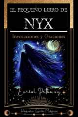 El pequeño libro de NYX - Invocaciones y Oraciones cover image