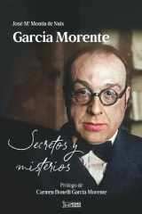 García Morente: secretos y misterios: Krausismo, institucionismo, República. El Hecho extraordinario: Encuadramiento histórico, claves y misterios. (Spanish Edition) cover image