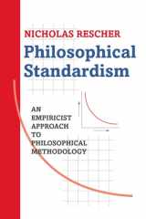 Philosophical Standardism An Empiricist Approach to Philosophical Methodology cover image