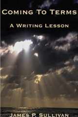 Coming to Terms A Writing Lesson cover image