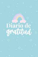 Diario de Gratitud – 6 meses para cultivar el hábito del agradecimiento y transformar tu día a día (Spanish Edition) cover image