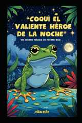 Coquí el Valiente Héroe de la Noche - Un Cuento Mágico de Puerto Rico cover image