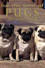For the Love of Pugs 2001 Calendar cover image