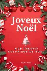 Coloriage de Noël: de 1 à 3 ans (Coloriage enfant) cover image