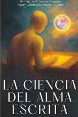 La Ciencia del Alma Escrita - Un viaje vibracional para recordar lo que ya eras cover image