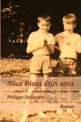 Nous étions deux amis: Roman cover image