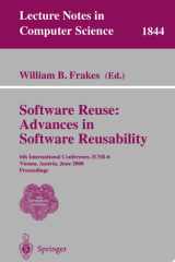 Software Reuse: Advances in Software Reusability 6th International Conference, ICSR-6 Vienna, Austria, June 27-29, 2000 Proceedings cover image