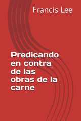 Predicando en contra de las obras de la carne cover image