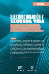 Reestructuración y Segunda Vida – Segunda Edición: Una mirada actual a la reestructuración empresarial y la nueva Ley Concursal en España (Spanish Edition) cover image