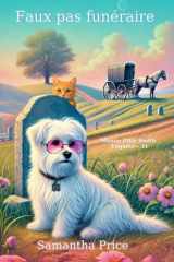 Faux pas funéraire: Un cosy mystery avec humour (Mamie Ettie Smith Enquête) cover image
