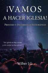 Vamos a HACER IGLESIA - Proceso y desarrollo sistemático cover image