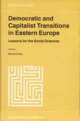 Democratic and Capitalist Transitions in Eastern Europe Lessons for the Social Sciences cover image