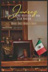 Juárez en la Construcción de una Gran Nación cover image