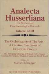 The Orchestration of the Arts — A Creative Symbiosis of Existential Powers The Vibrating Interplay of Sound, Color, Image, Movement, Rhythm, Fragrance, Word, Touch cover image